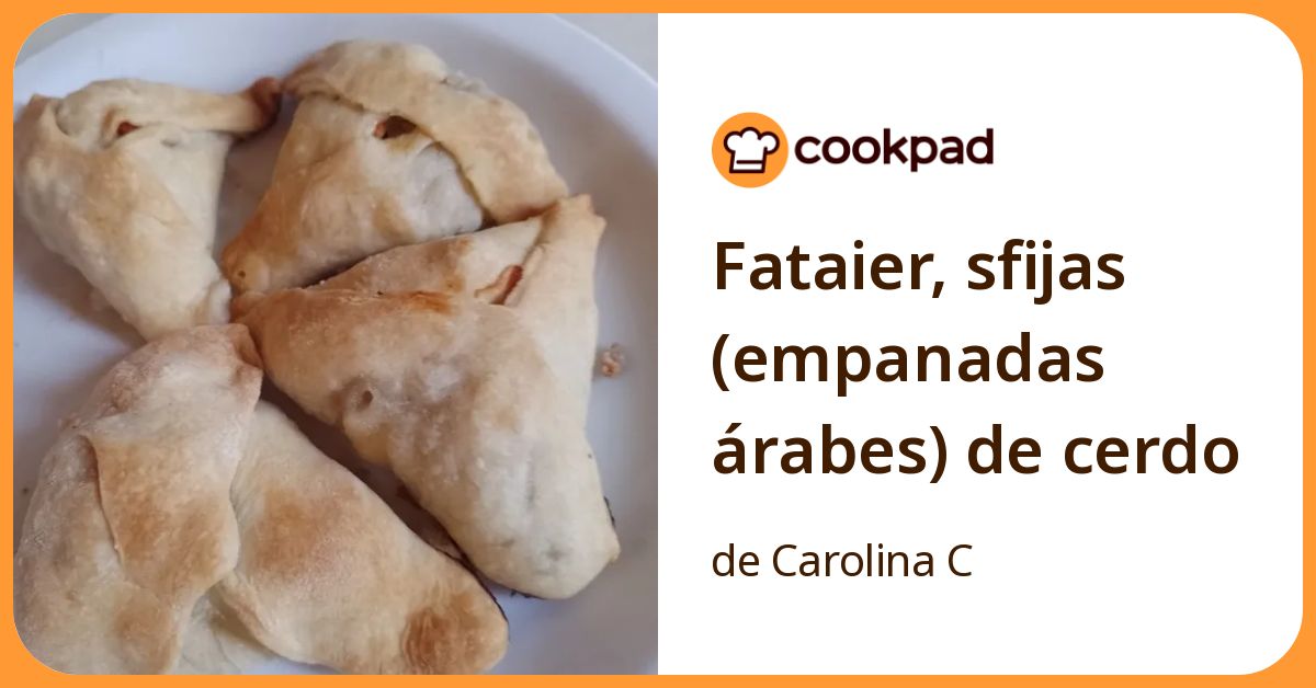 Fataier, Sfijas (Empanadas árabes) De Cerdo Receta de Carolina C