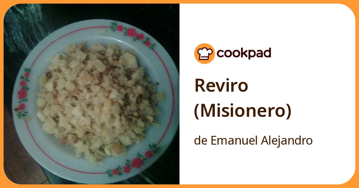 Reviro (Misionero) Receta de Emanuel Alejandro