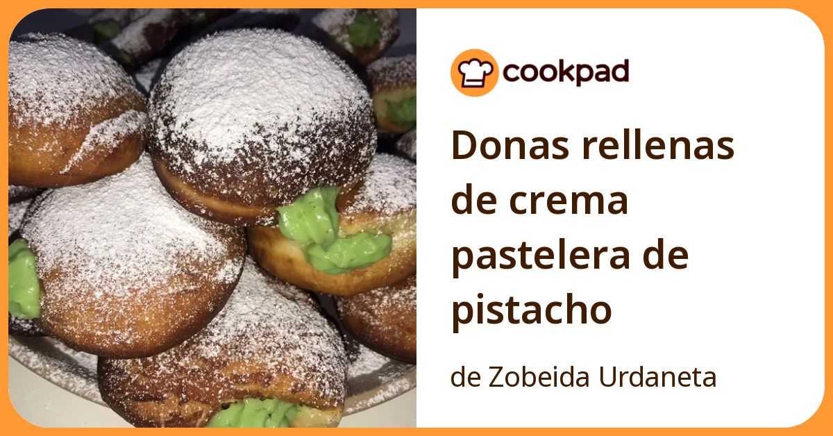 Donas Rellenas De Crema Pastelera De Pistacho Receta de Zobeida ...