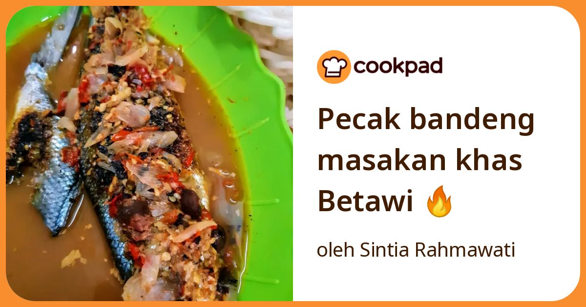 Pecak bandeng masakan khas Betawi 🔥