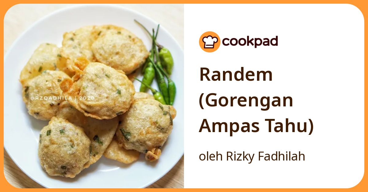 Resep Randem (Gorengan Ampas Tahu) oleh Rizky Fadhilah - Cookpad