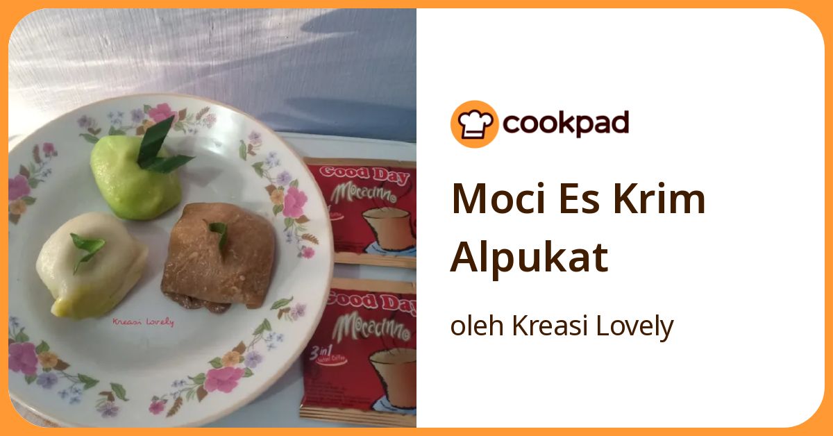 Resep Moci Es Krim Alpukat oleh Kreasi Lovely - Cookpad