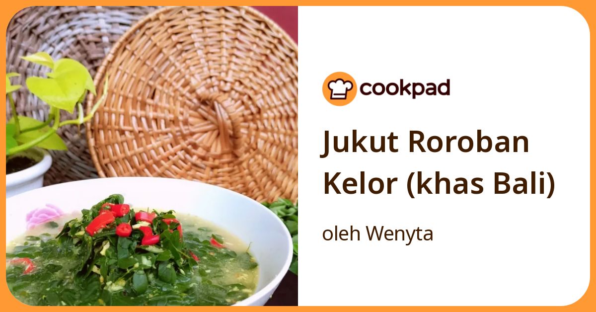 Resep Jukut Roroban Kelor (Khas Bali) oleh Wenyta - Cookpad