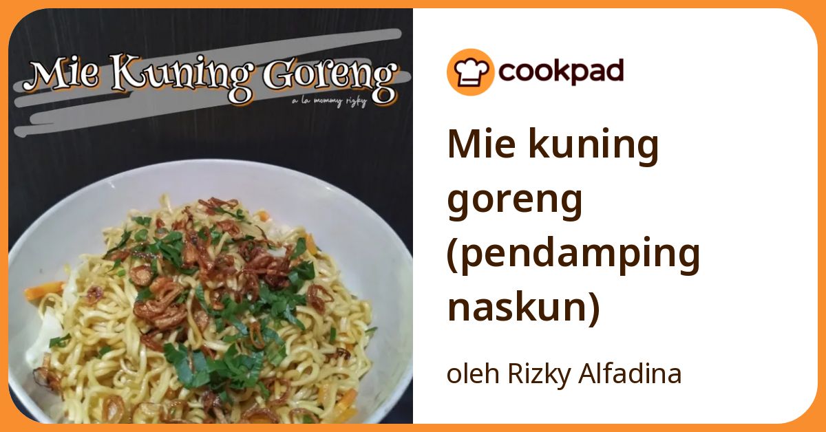 Mie kuning goreng (pendamping naskun)