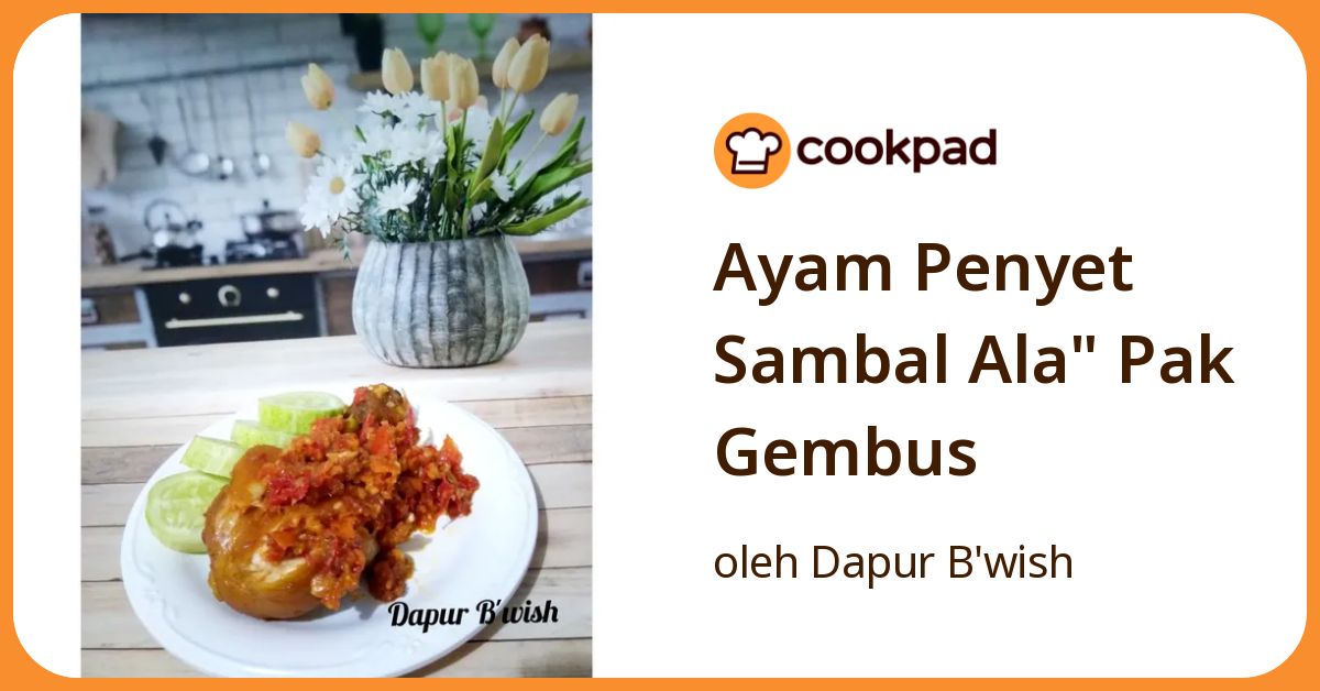 Ayam Penyet Sambal Ala" Pak Gembus