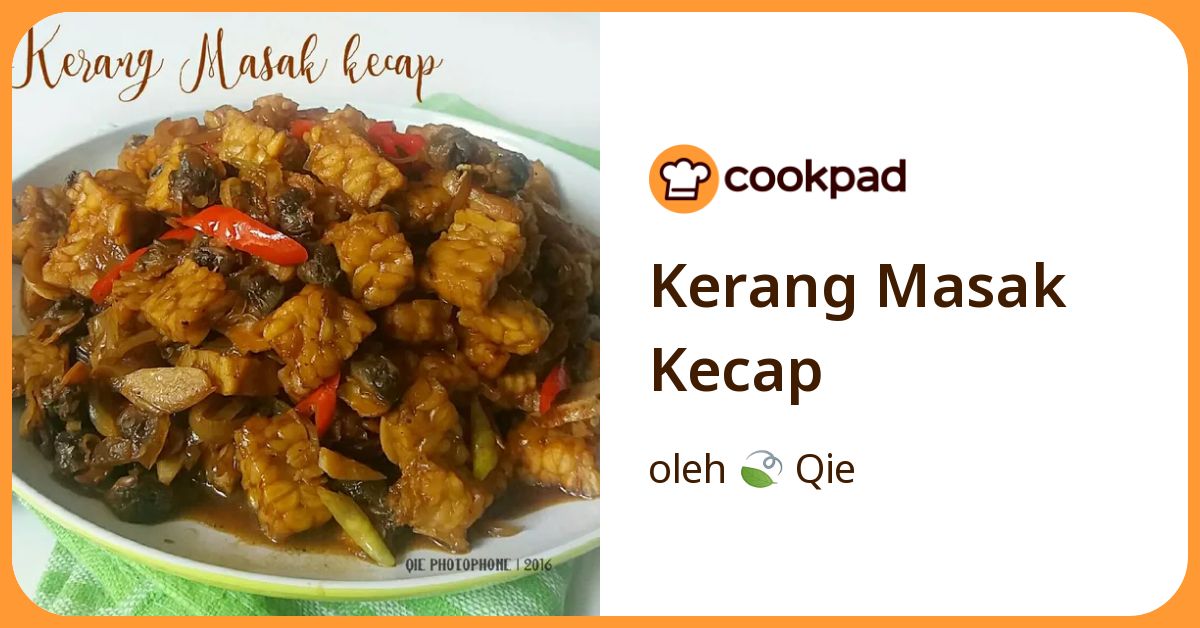 Resep Kerang Masak Kecap oleh 🍃 Qie - Cookpad