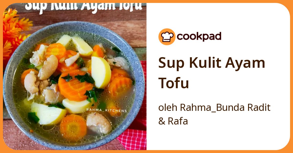 Sup Kulit Ayam Tofu