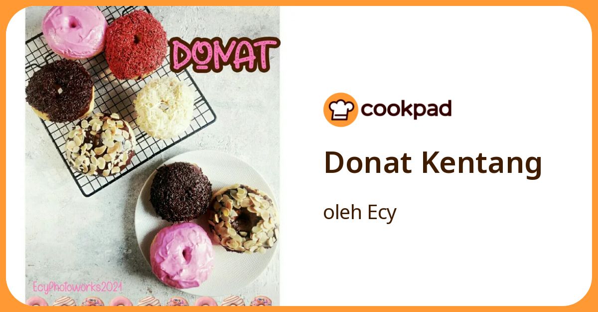 Resep Donat Kentang oleh Ecy - Cookpad
