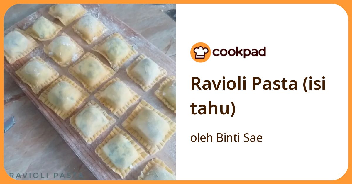 Resep Ravioli Pasta (Isi Tahu) oleh Binti Sae - Cookpad