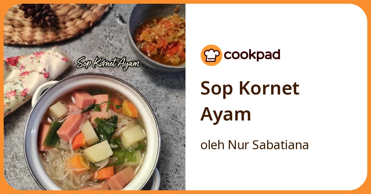 Sop Kornet Ayam