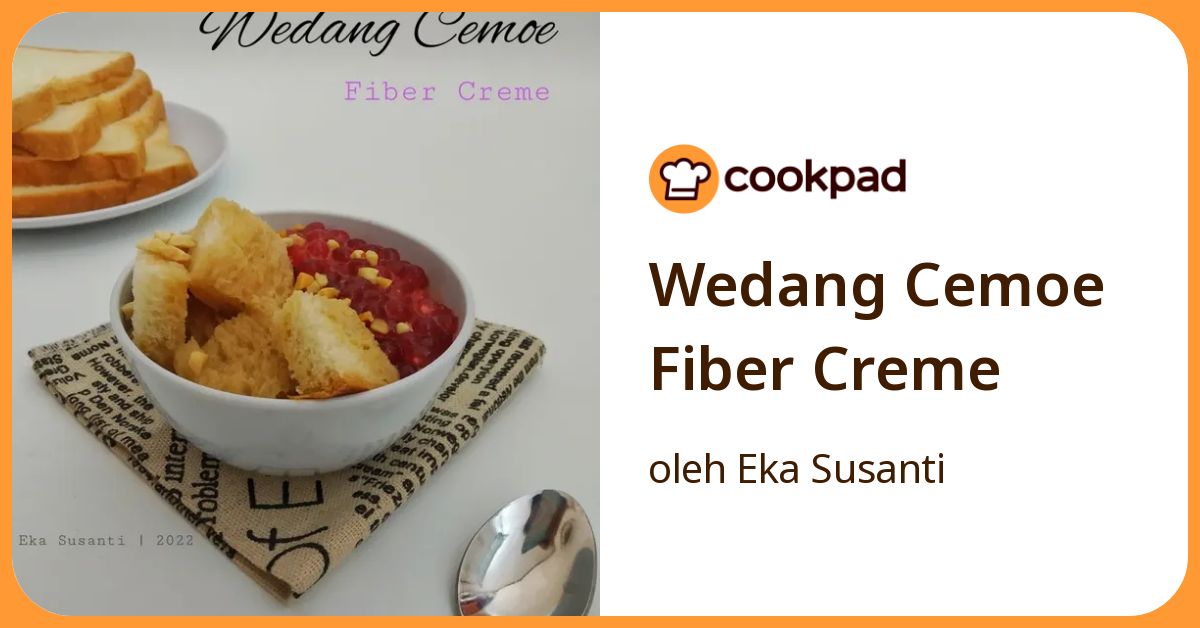 Resep Wedang Cemoe Fiber Creme oleh Eka Susanti - Cookpad