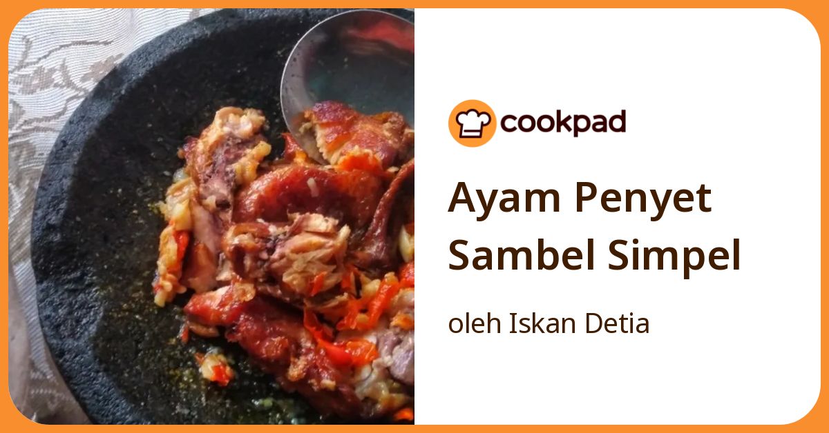 Ayam Penyet Sambel Simpel