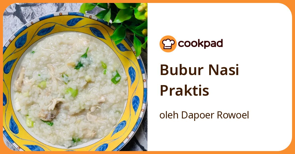 Bubur Nasi Praktis