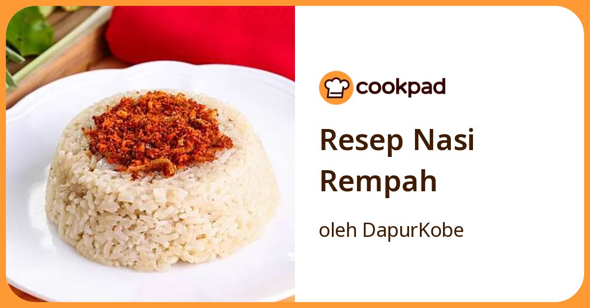 Resep Resep Nasi Rempah oleh DapurKobe - Cookpad