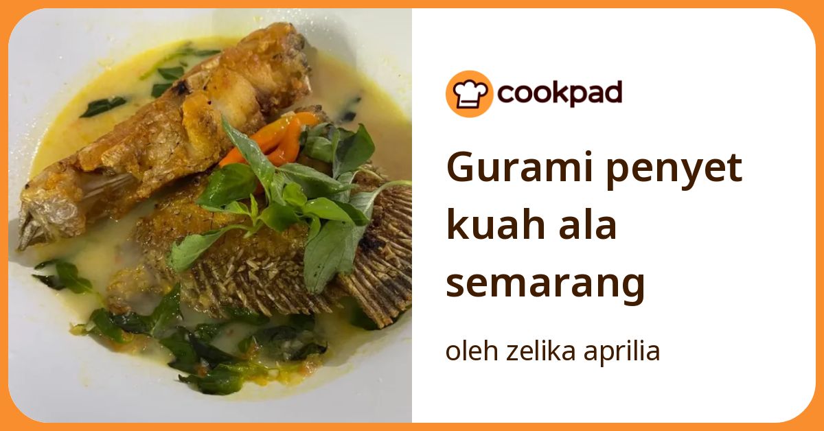 Gurami penyet kuah ala semarang