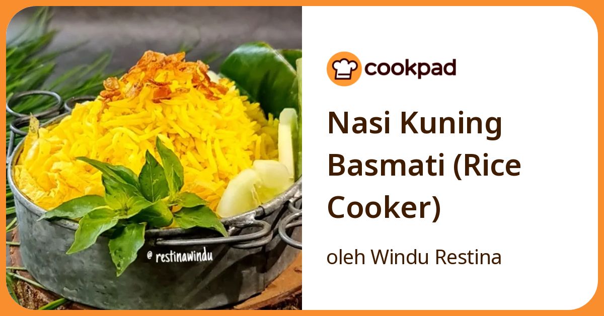 Nasi Kuning Basmati (Rice Cooker)