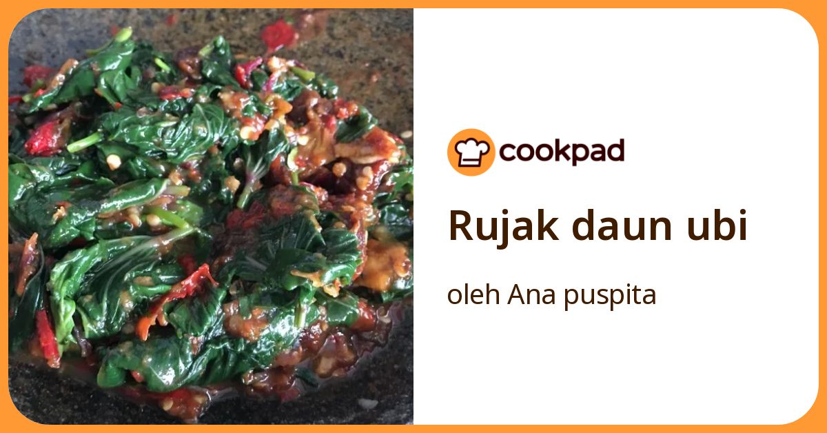 Resep Rujak Daun Ubi oleh Ana puspita - Cookpad