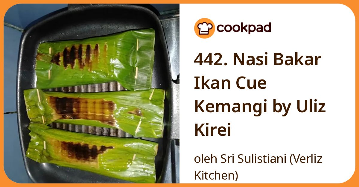 442. Nasi Bakar Ikan Cue Kemangi by Uliz Kirei