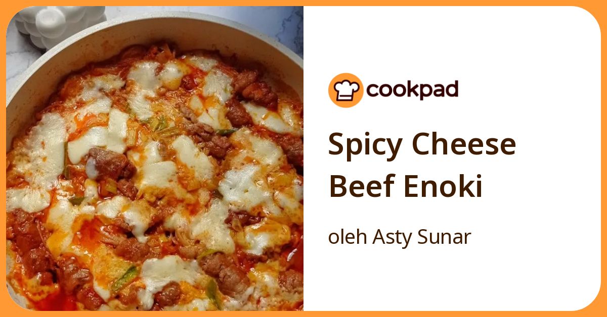 Resep Spicy Cheese Beef Enoki oleh Asty Sunar - Cookpad