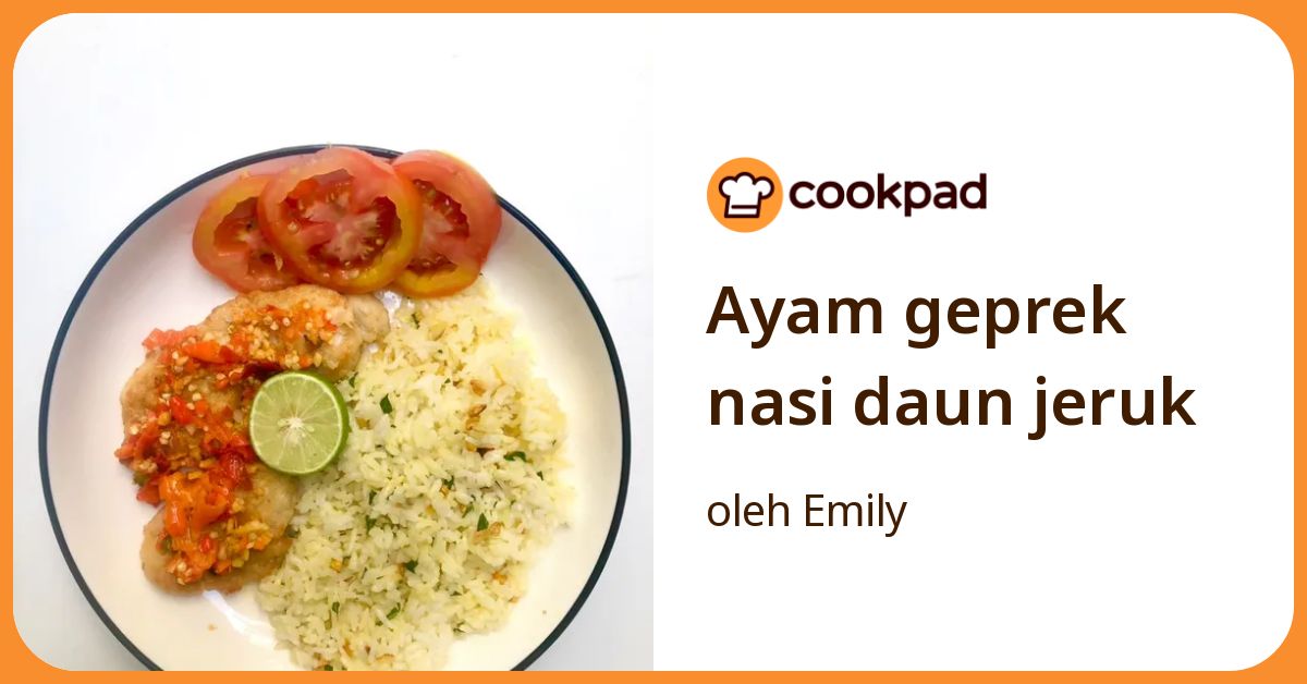 Ayam geprek nasi daun jeruk
