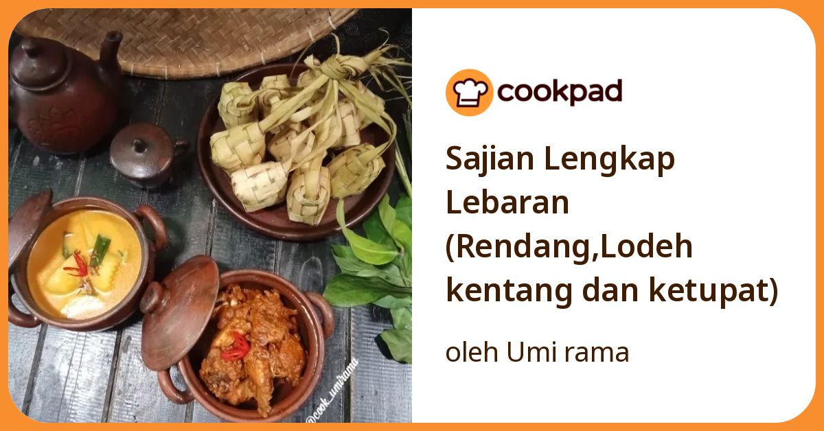 Sajian Lengkap Lebaran (Rendang,Lodeh kentang dan ketupat)