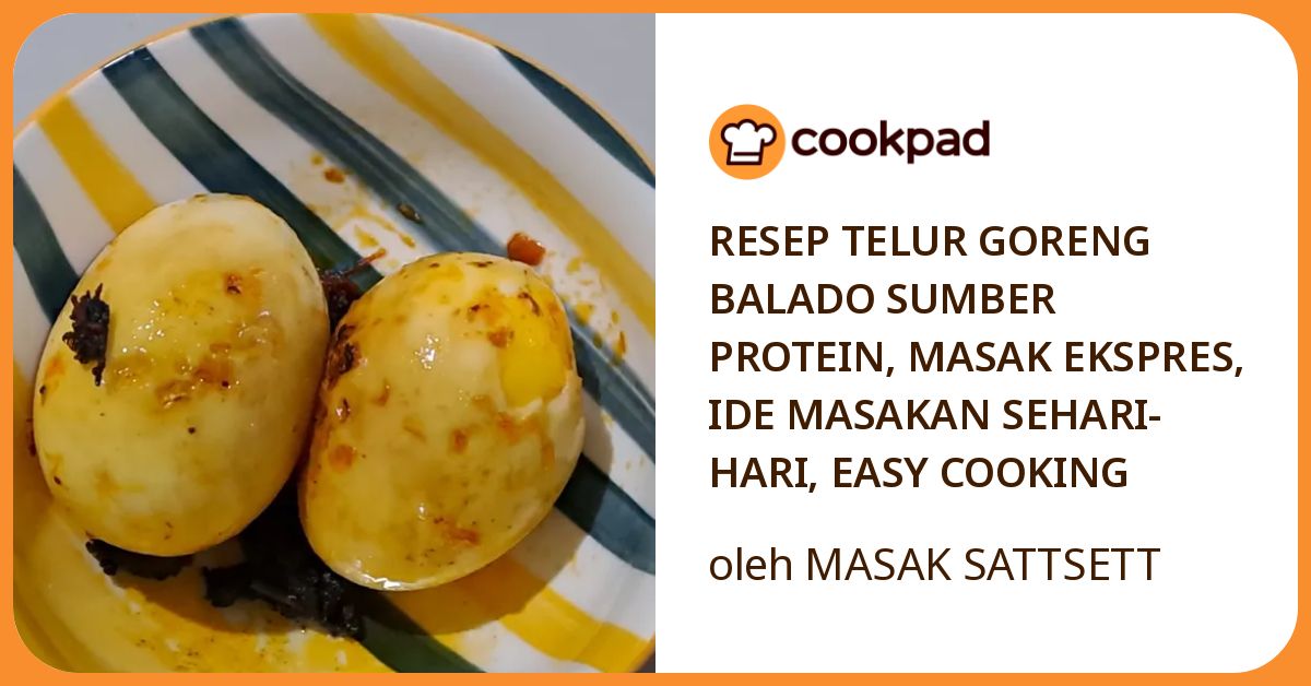 RESEP TELUR GORENG BALADO SUMBER PROTEIN, MASAK EKSPRES, IDE MASAKAN SEHARI-HARI, EASY COOKING