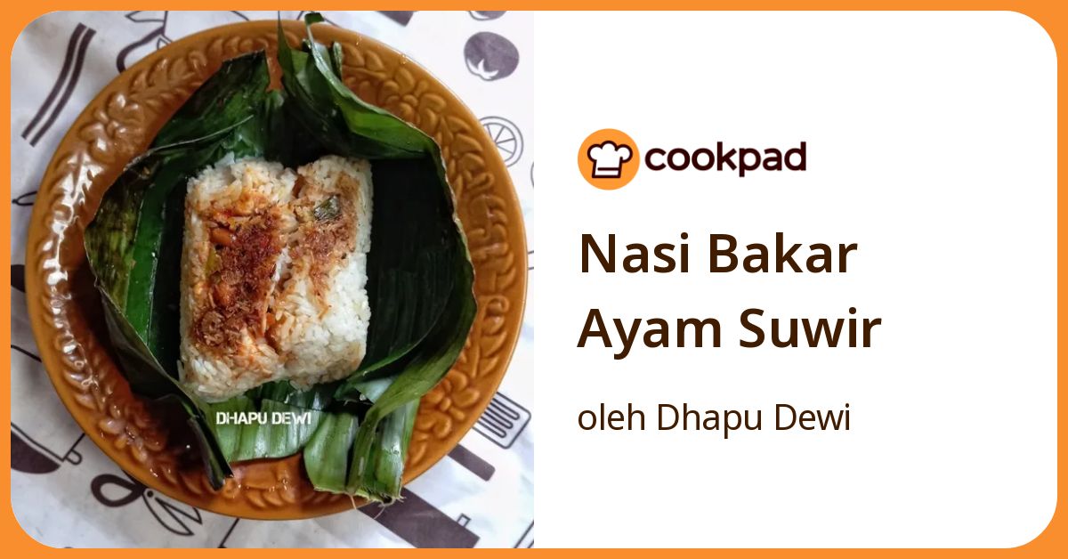 Nasi Bakar Ayam Suwir