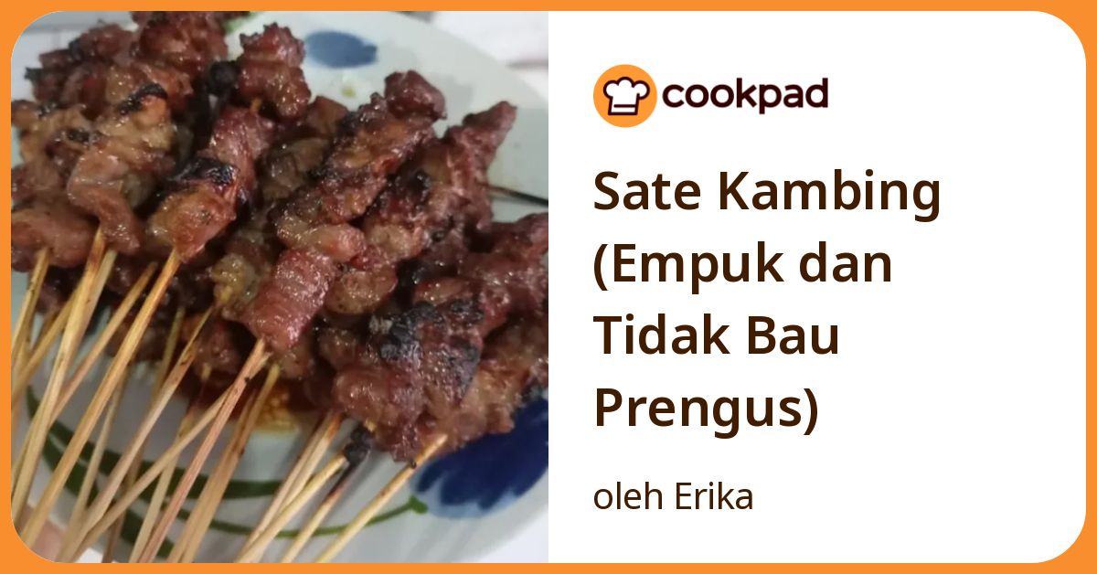 Sate Kambing (Empuk dan Tidak Bau Prengus)
