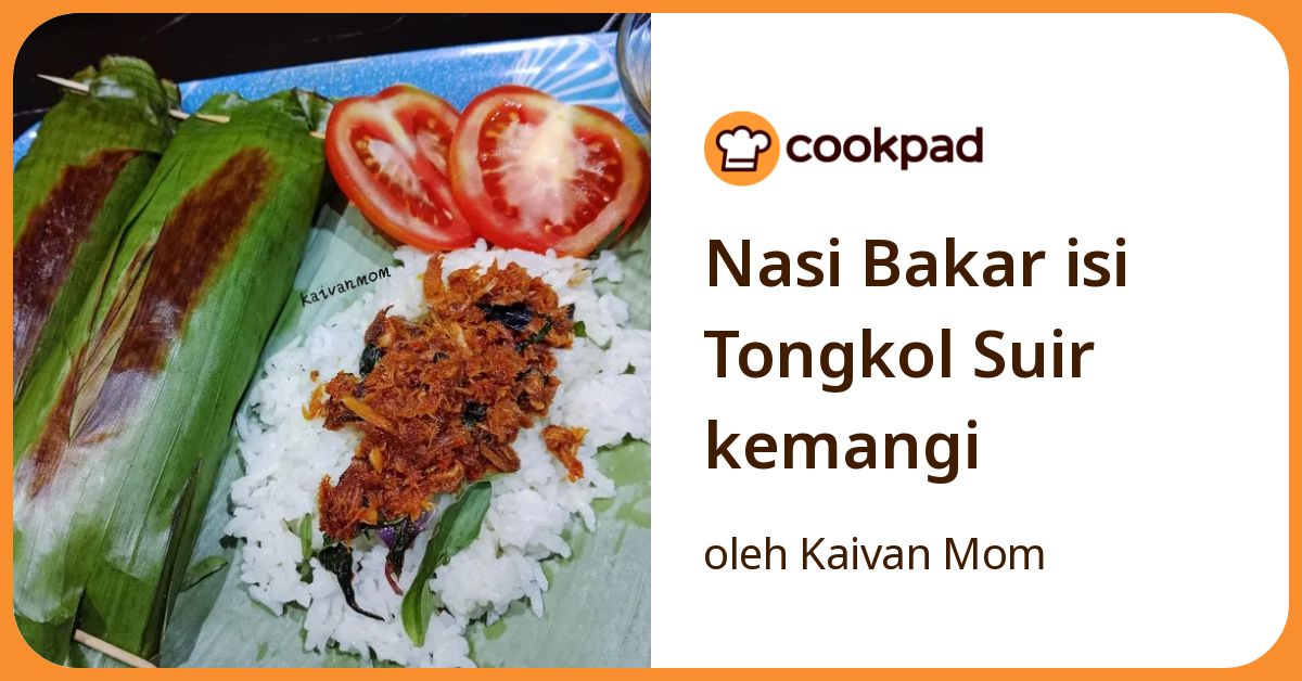 Nasi Bakar isi Tongkol Suir kemangi
