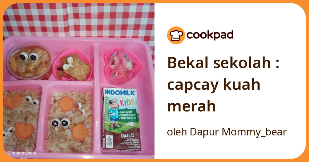 Bekal sekolah : capcay kuah merah