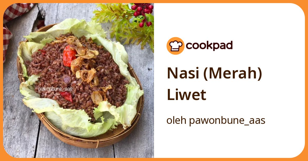 Nasi (Merah) Liwet
