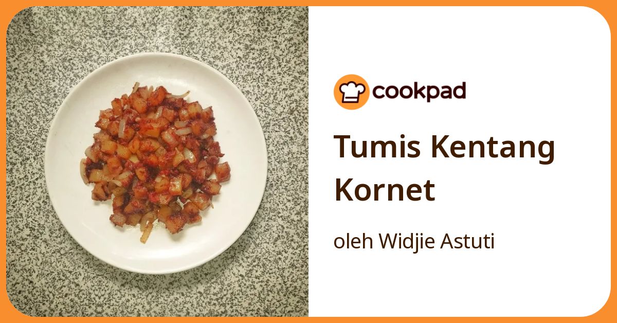 Tumis Kentang Kornet