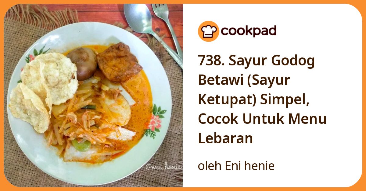 738. Sayur Godog Betawi (Sayur Ketupat) Simpel, Cocok Untuk Menu Lebaran
