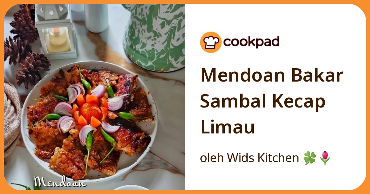 Mendoan Bakar Sambal Kecap Limau