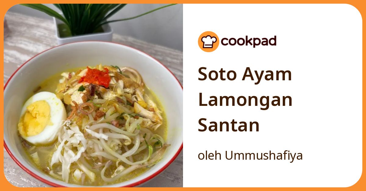Soto Ayam Lamongan Santan