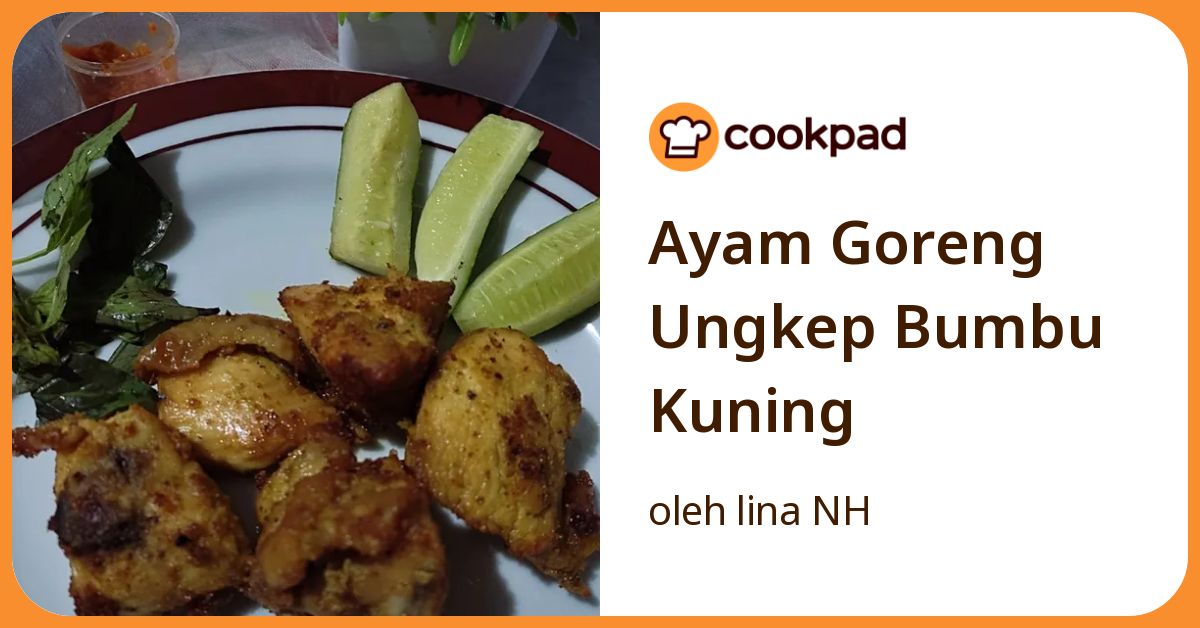 Ayam Goreng Ungkep Bumbu Kuning