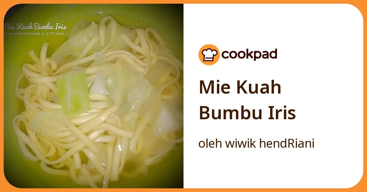 Mie Kuah Bumbu Iris