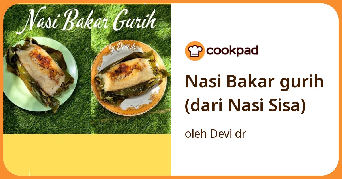 Nasi Bakar gurih (dari Nasi Sisa)