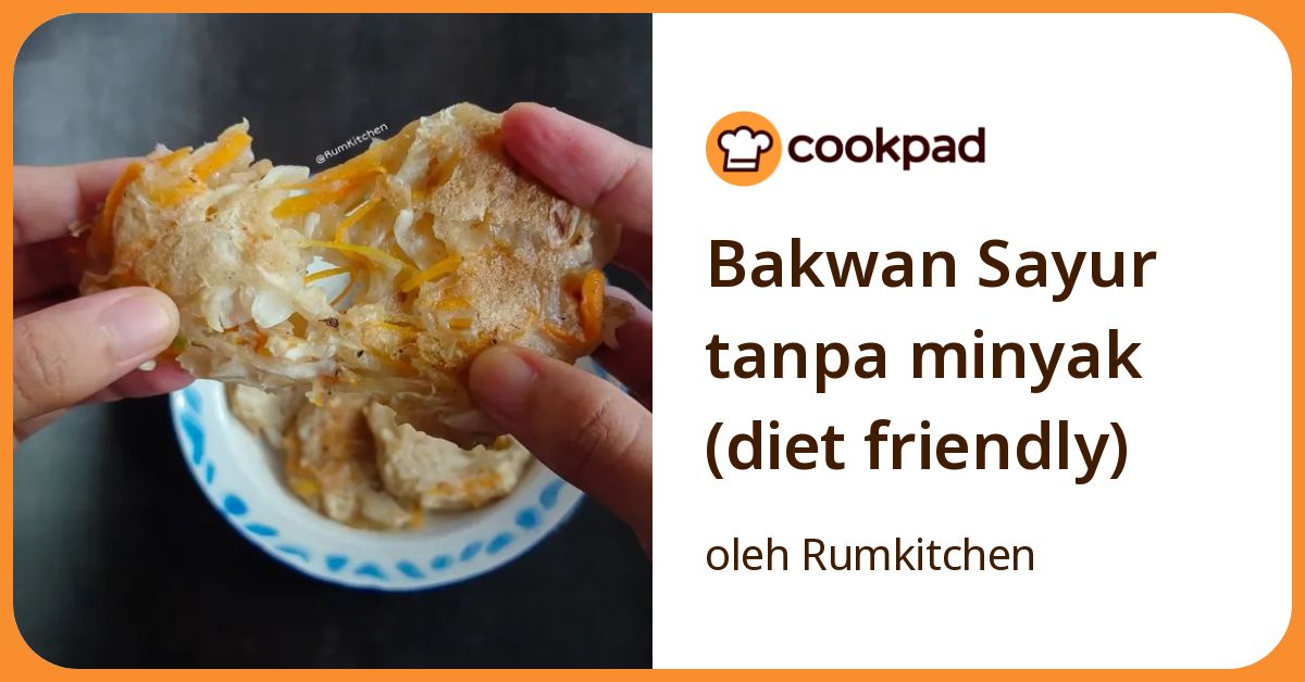 Bakwan Sayur tanpa minyak (diet friendly)
