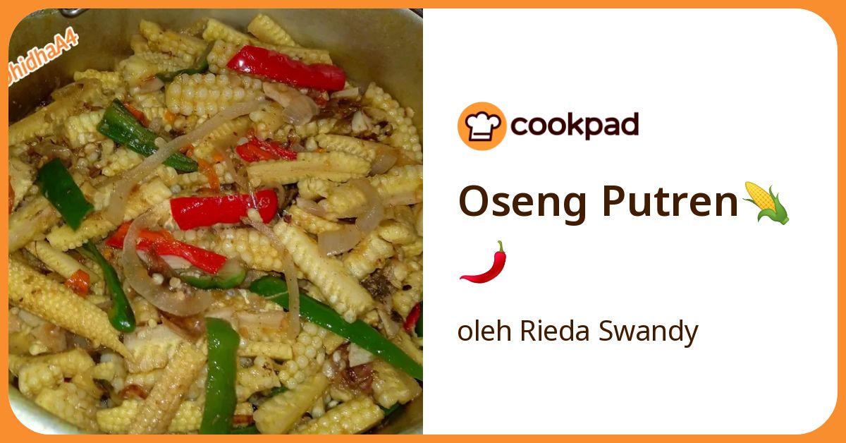 Oseng Putren🌽🌶