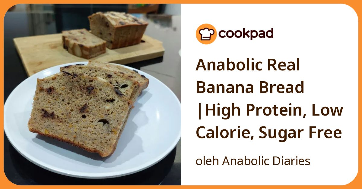 Anabolic Real Banana Bread |High Protein, Low Calorie, Sugar Free