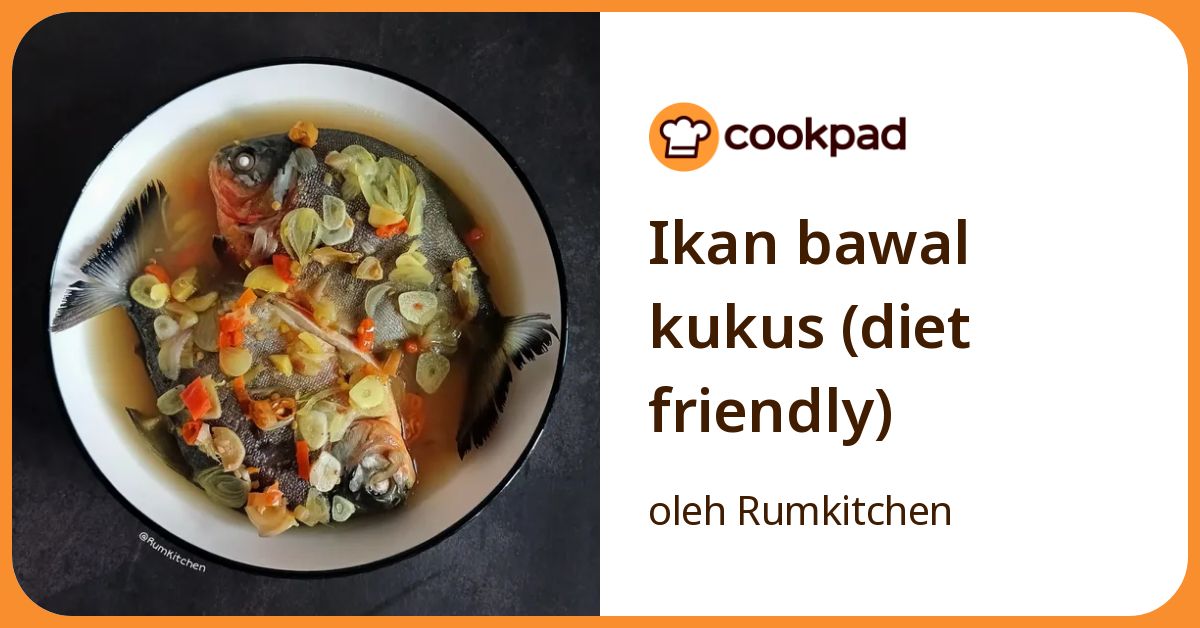 Ikan bawal kukus (diet friendly)