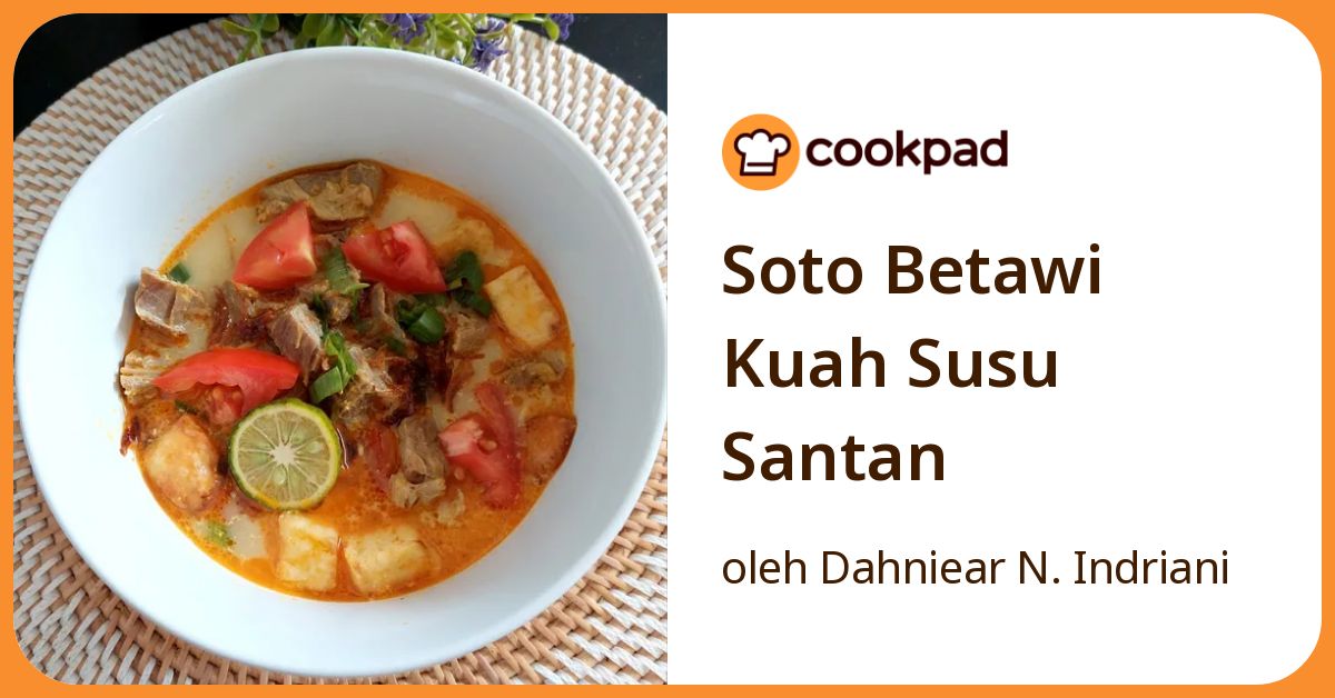 Soto Betawi Kuah Susu Santan