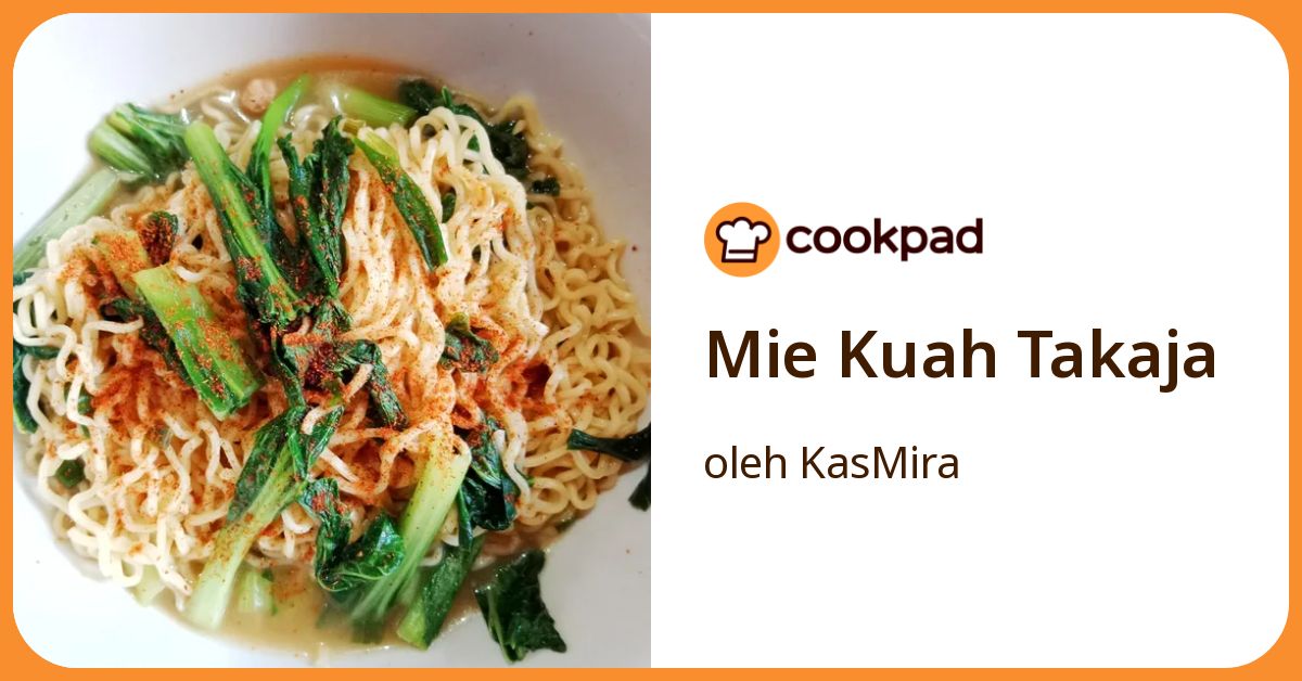 Mie Kuah Takaja