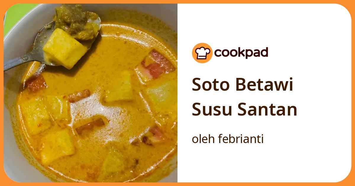 Soto Betawi Susu Santan
