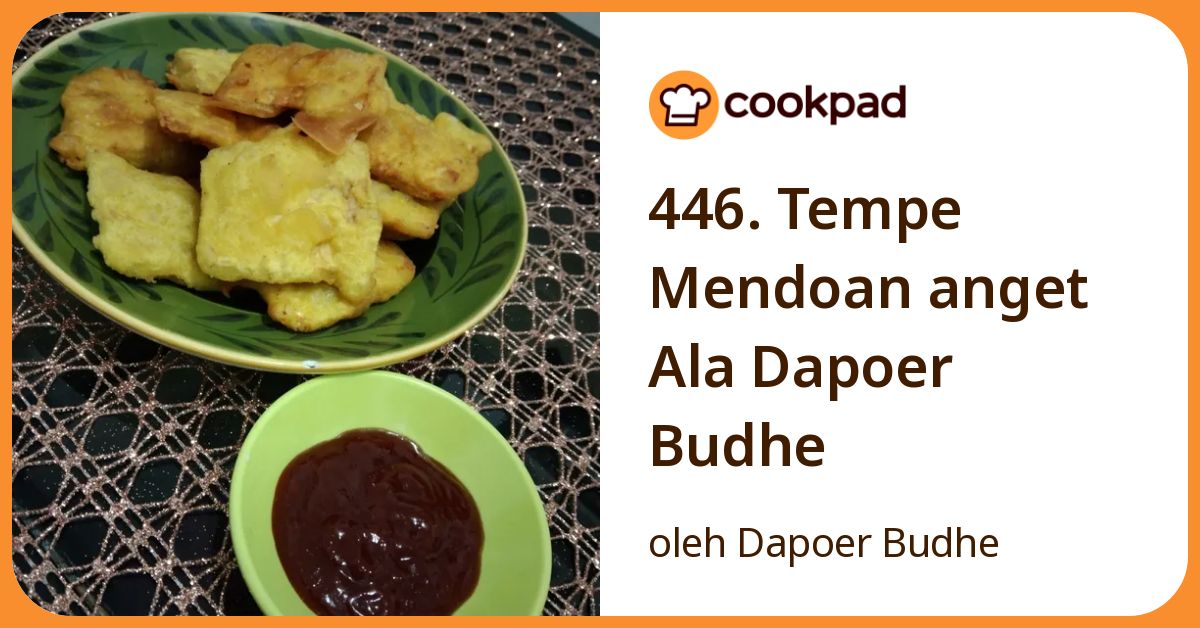 446. Tempe Mendoan anget Ala Dapoer Budhe