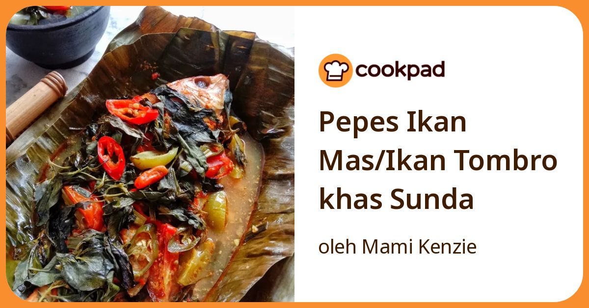 Pepes Ikan Mas/Ikan Tombro khas Sunda