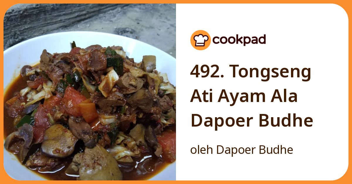 492. Tongseng Ati Ayam Ala Dapoer Budhe
