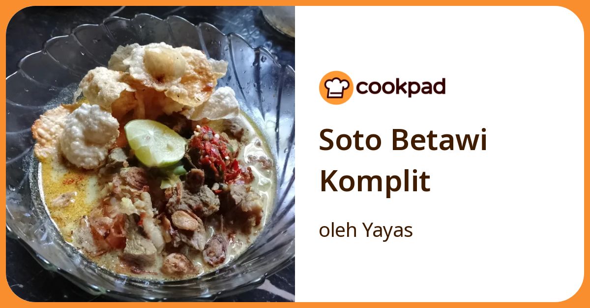 Soto Betawi Komplit