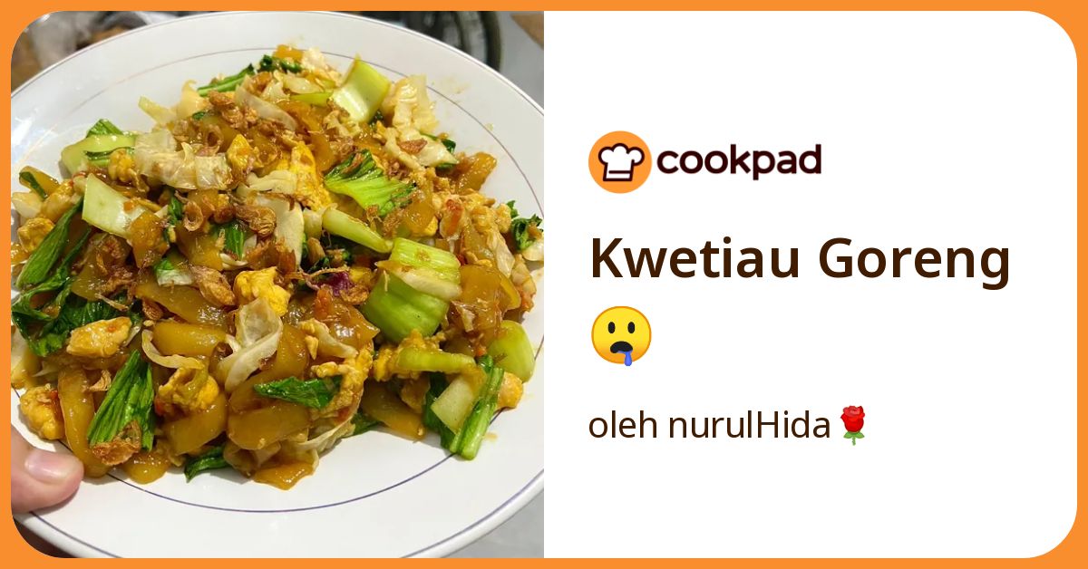 Kwetiau Goreng 🤤